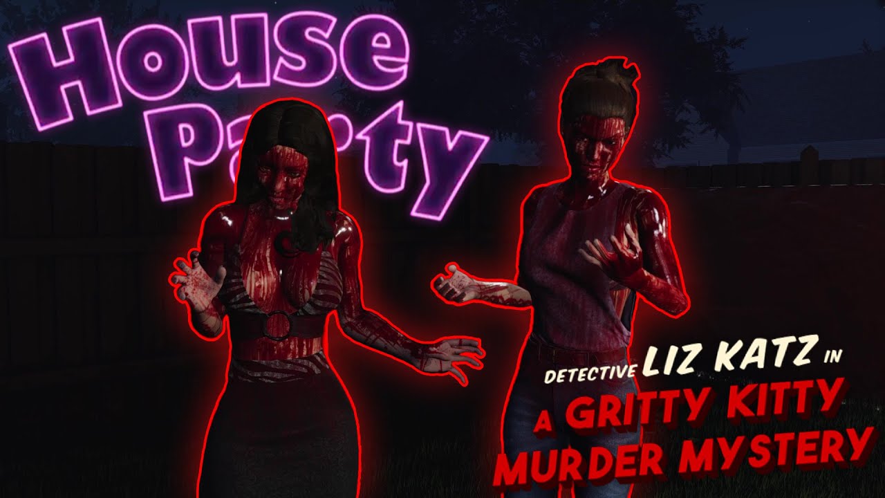 chris mcnertney recommends House Party Liz Katz Guide