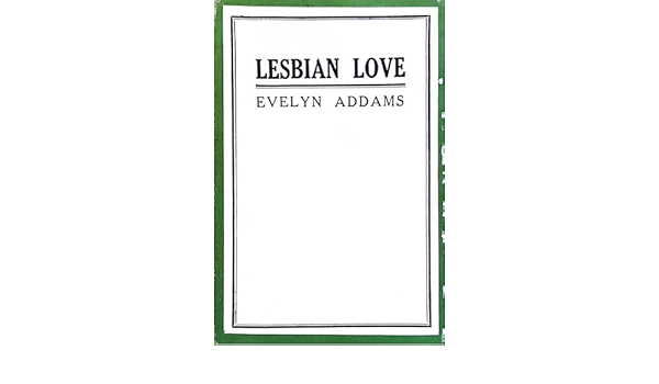 Lesbian Love Evelyn Addams from ohio